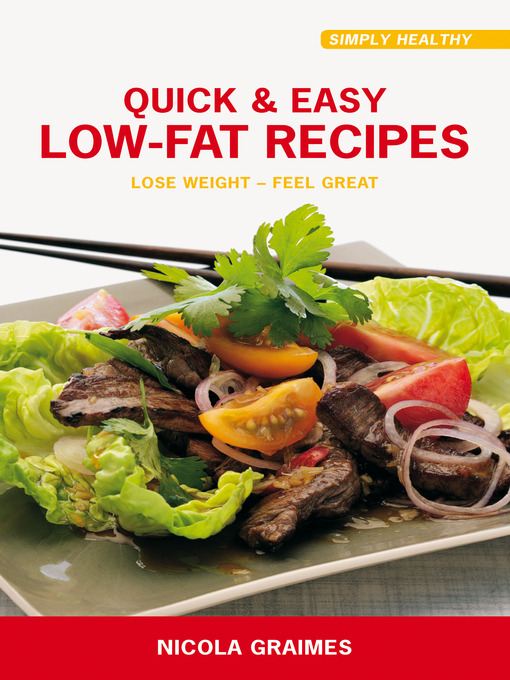 Title details for Quick & Easy Low-Fat Recipes by Nicola Graimes Author - Available